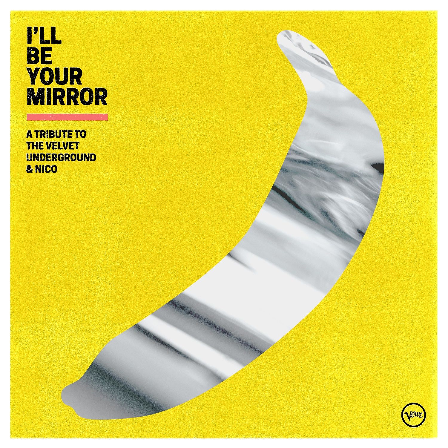 I’ll Be Your Mirror - A Tribute To The Velvet Underground & Nico: CD