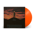 Warriors: Limited Edition Orange Vinyl LP