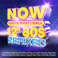 NOW That’s What I Call 12” 80s: Remixed (4CD)