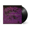 So Tonight That I Might See: Vinyl LP