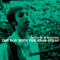 The Boy With The Arab Strap: Vinyl LP