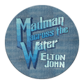 Madman Across The Water: 50th Anniversary Slipmat