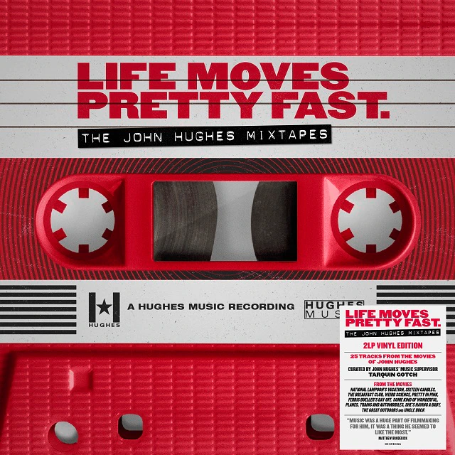 Life Moves Pretty Fast - The John Hughes Mixtapes: Vinyl 2LP