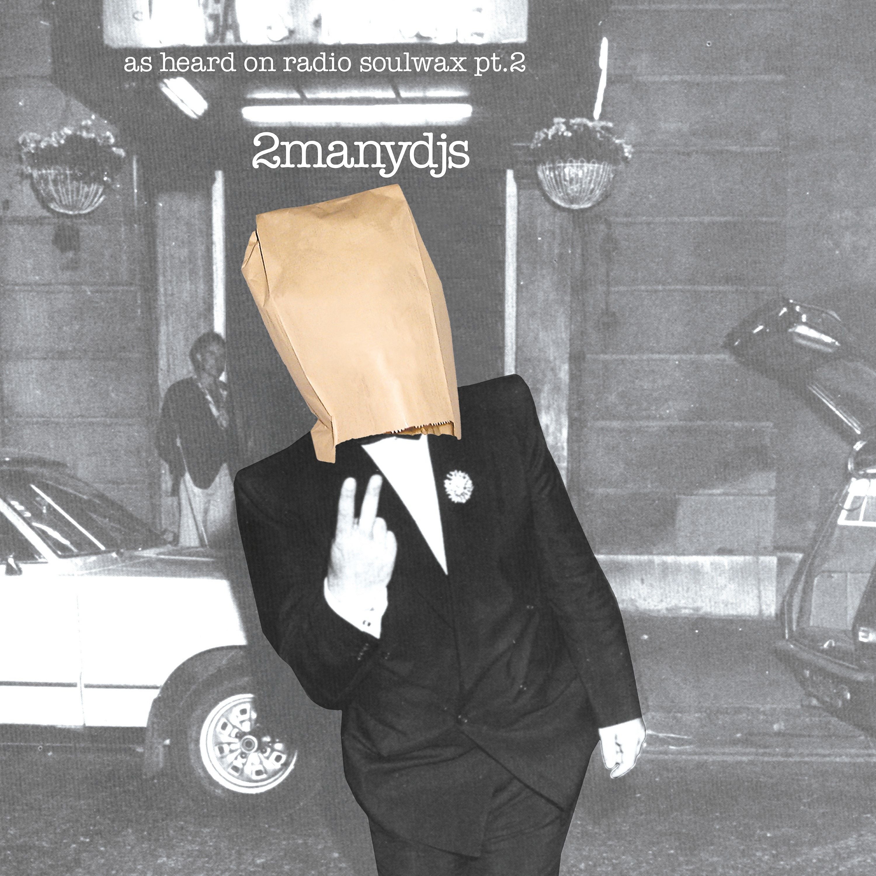 As Heard On Radio Soulwax Pt. 2 (PIAS 40 Edition): CD