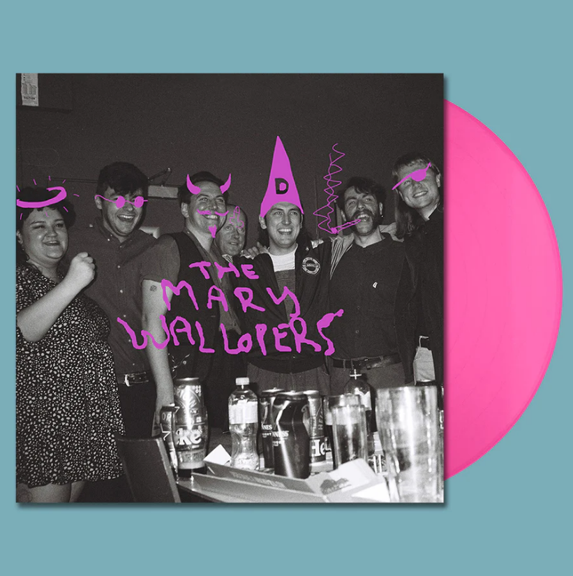 The Mary Wallopers: Limited Edition Pink Vinyl LP