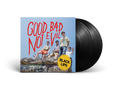 Good Bad Not Evil: Deluxe Edition Gatefold Vinyl 2LP