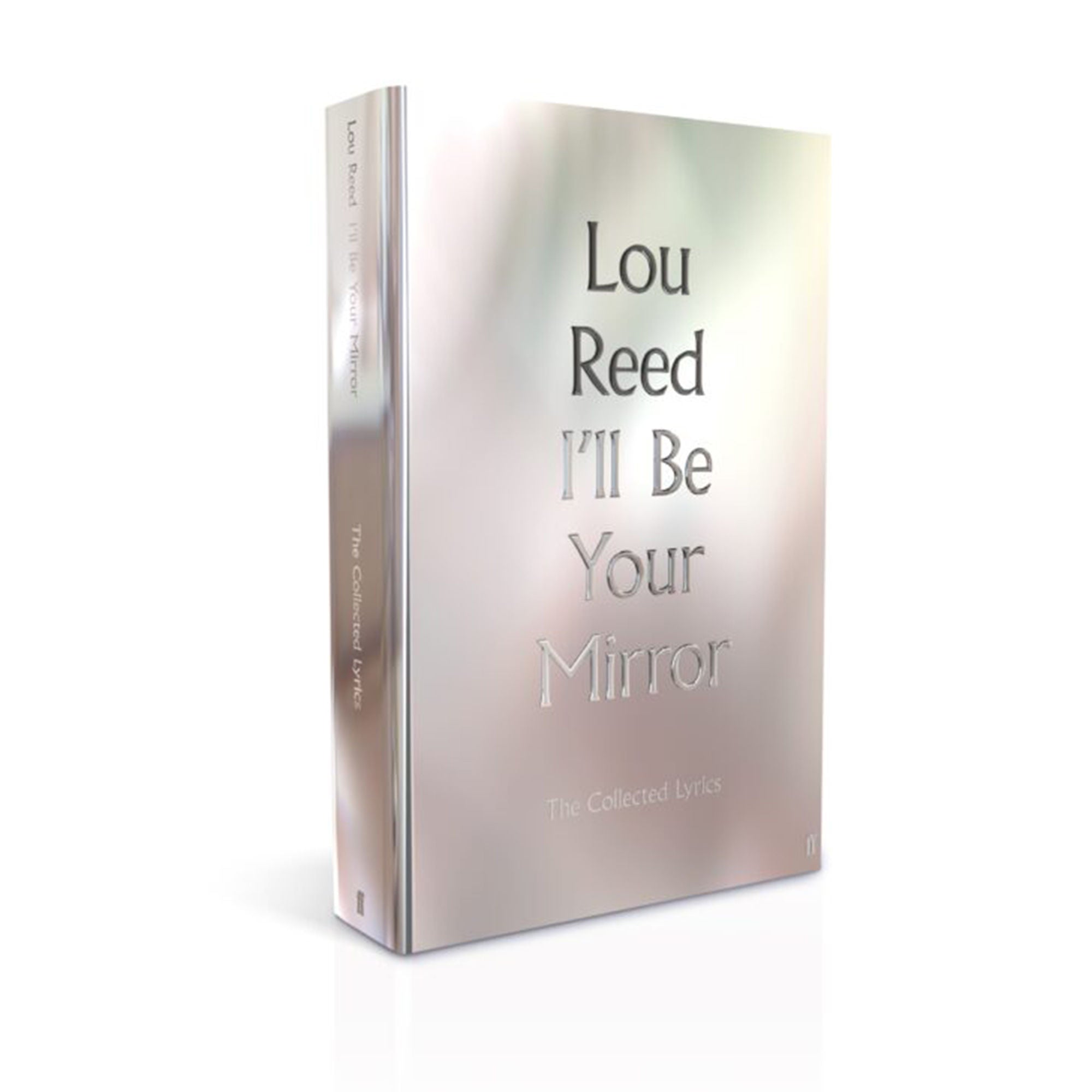 I'll Be Your Mirror: The Collected Lyrics Limited Edition Hardback Book