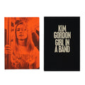 Girl in a Band: Limited Edition Book (Signed by Kim Gordon)