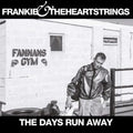 The Days Run Away: CD