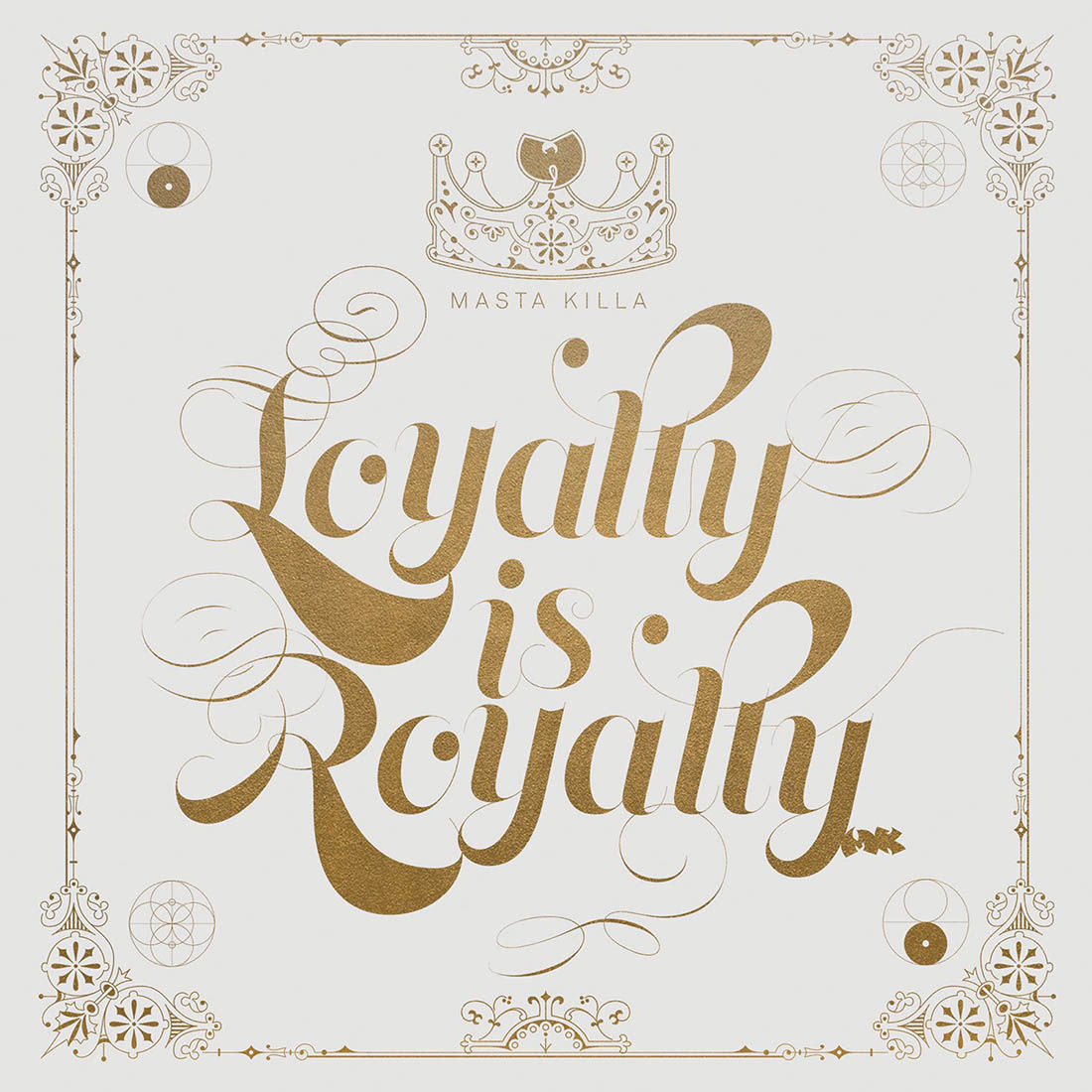 Loyalty is Royalty: Vinyl LP