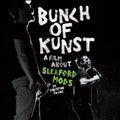 Bunch Of Kunst Documentary/Live at SO36: CD + DVD