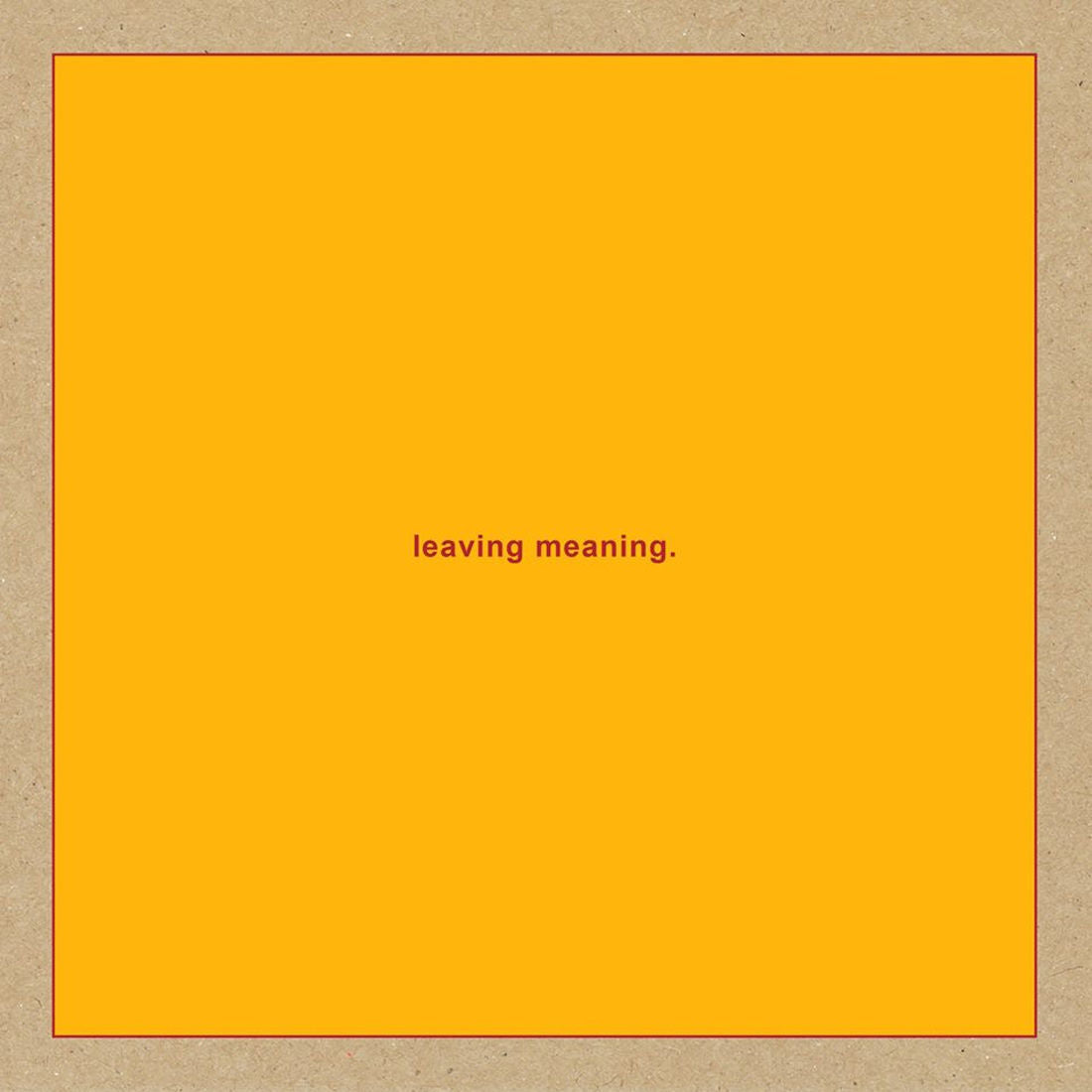 Leaving Meaning: 2CD