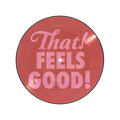 That! Feels Good! Exclusive Picture Disc Vinyl LP