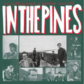 In The Pines: Limited Red Vinyl 2LP