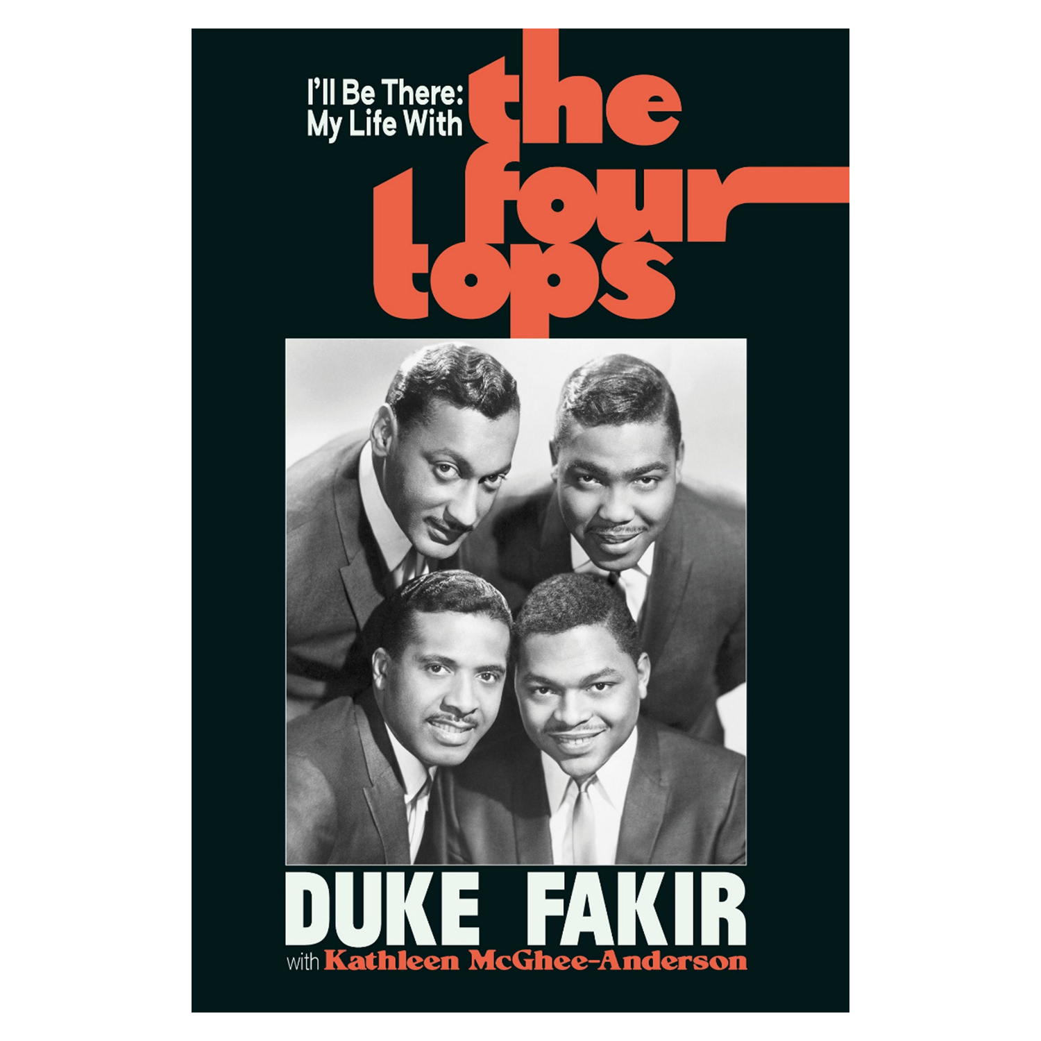I’ll Be There My Life with the Four Tops: Signed Hardback Book