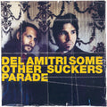 Some Other Sucker's Parade: Vinyl LP