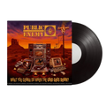 What You Gonna Do When The Grid Goes Down? Vinyl LP