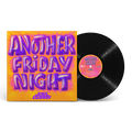 Another Friday Night: Vinyl LP