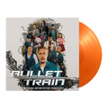Bullet Train (OST): Limited Tangerine Vinyl LP