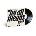 By All Means - Vinyl