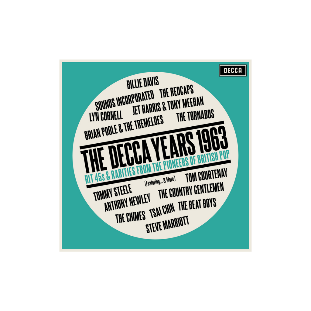 The Decca Years 1963 - Hit Singles & Rarities From The Pioneers Of British Pop: Vinyl LP
