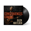 Consequences Coming: Vinyl LP