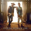 Can't Say I Ain't Country: CD