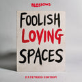 Foolish Loving Spaces (Extended Edition): 2CD