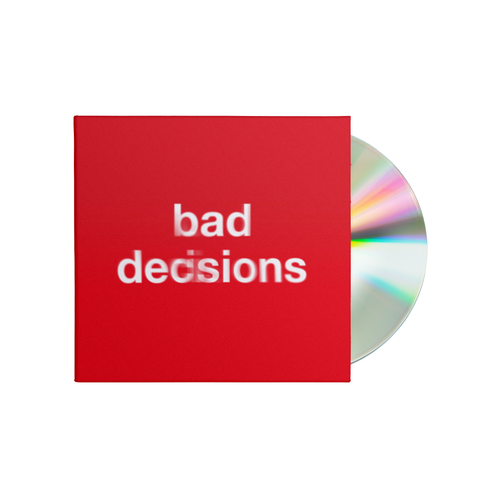 Bad Decisions: CD