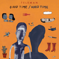 Good Time/Hard Time: CD