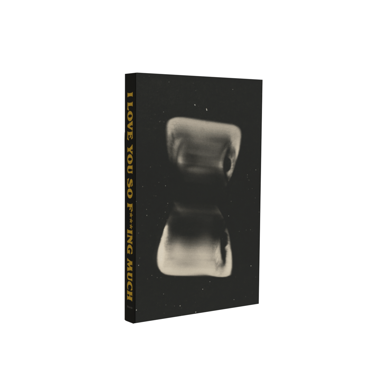 I Love You So F***ing Much: Ed Cassette