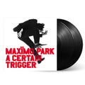 A Certain Trigger/Missing Songs: Gatefold Vinyl 2LP