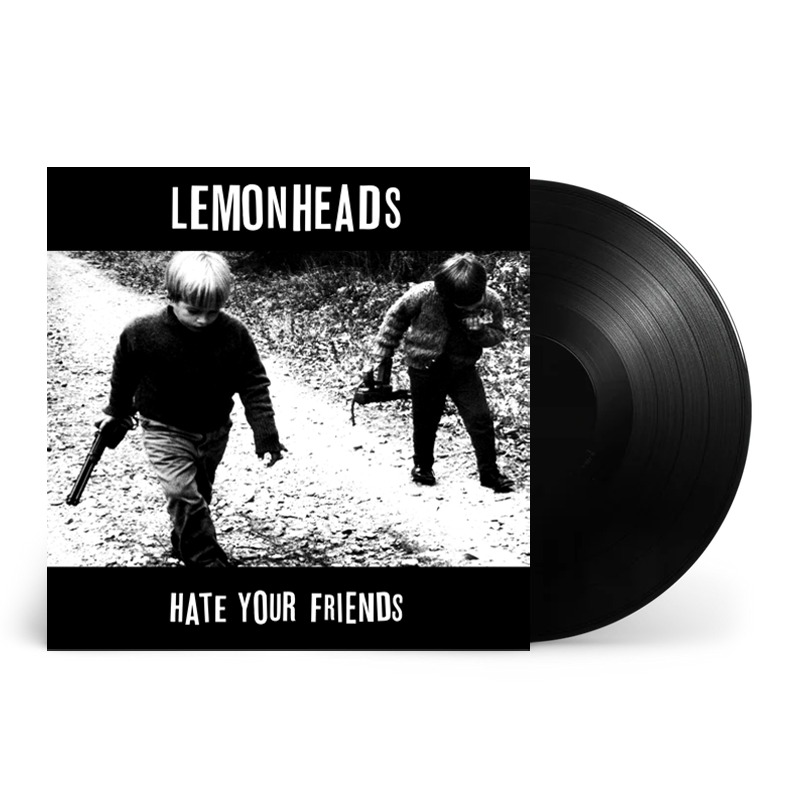 Hate Your Friends: Vinyl LP