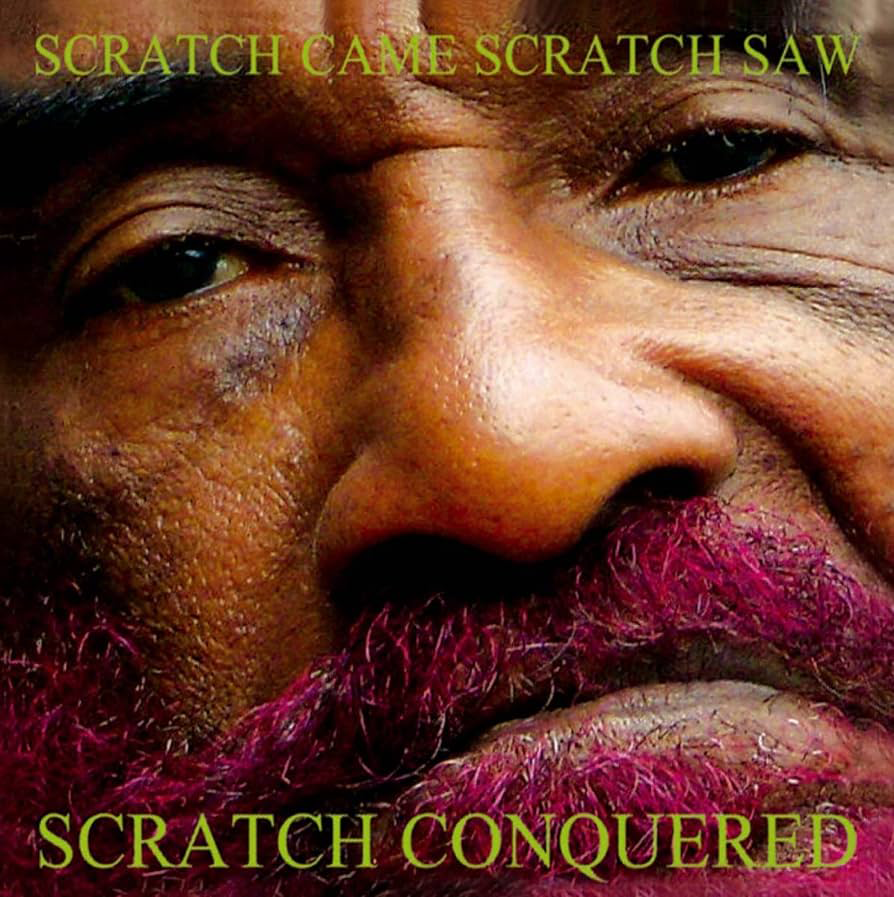 Scratch Came Scratch Saw Scratch Conquered: Limited Green Vinyl 2LP