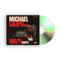 Michael & The Mighty Midnight Revival - Songs For Sinners And Saints: CD