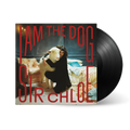 I Am The Dog: Vinyl LP
